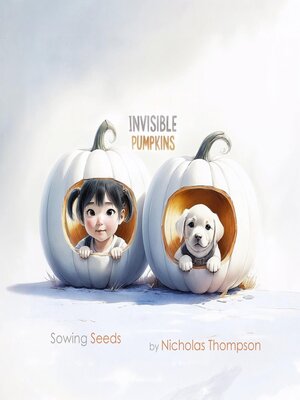 cover image of Invisible Pumpkins